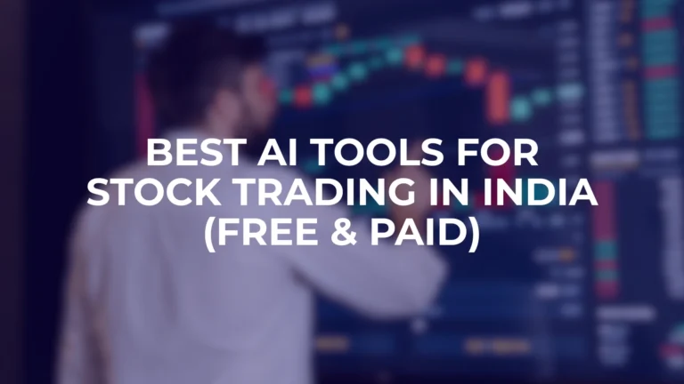 Best AI Tools for Stock Trading in India (Free & Paid) – 2025 Guide 4 Best AI Tools for Stock Trading in India (Free & Paid)