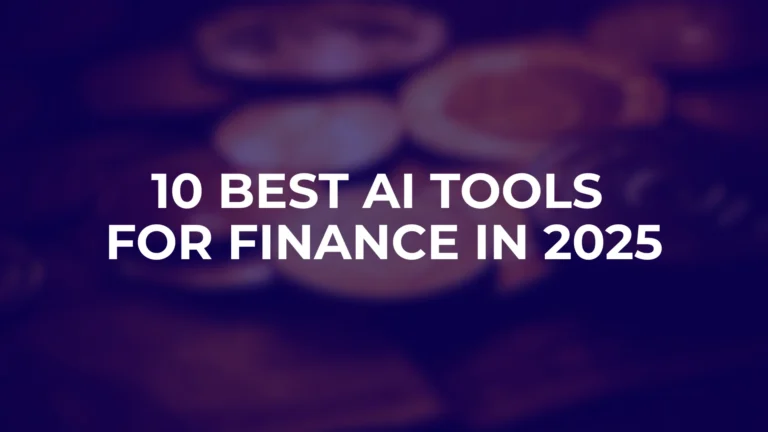 10 Best AI Tools for Finance in 2025 (FP&A, Fraud Detection & Compliance) 6 10 Best AI Tools for Finance in 2025 (FP&A, Fraud Detection & Compliance)