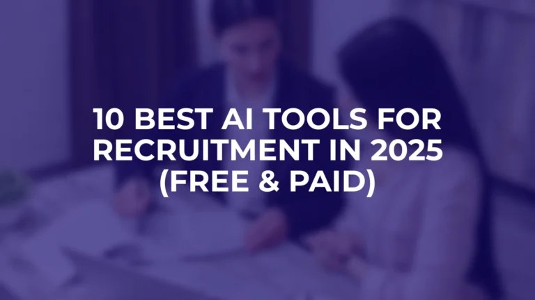 10 Best AI Tools for Recruitment in 2025 (Free & Paid) 9 10 Best AI Tools for Recruitment in 2025 (Free & Paid)