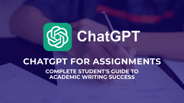 ChatGPT for Assignments: Complete Guide with 15 Proven Prompts & Examples 4 ChatGPT for Assignments The Complete Student's Guide to Academic Writing Success