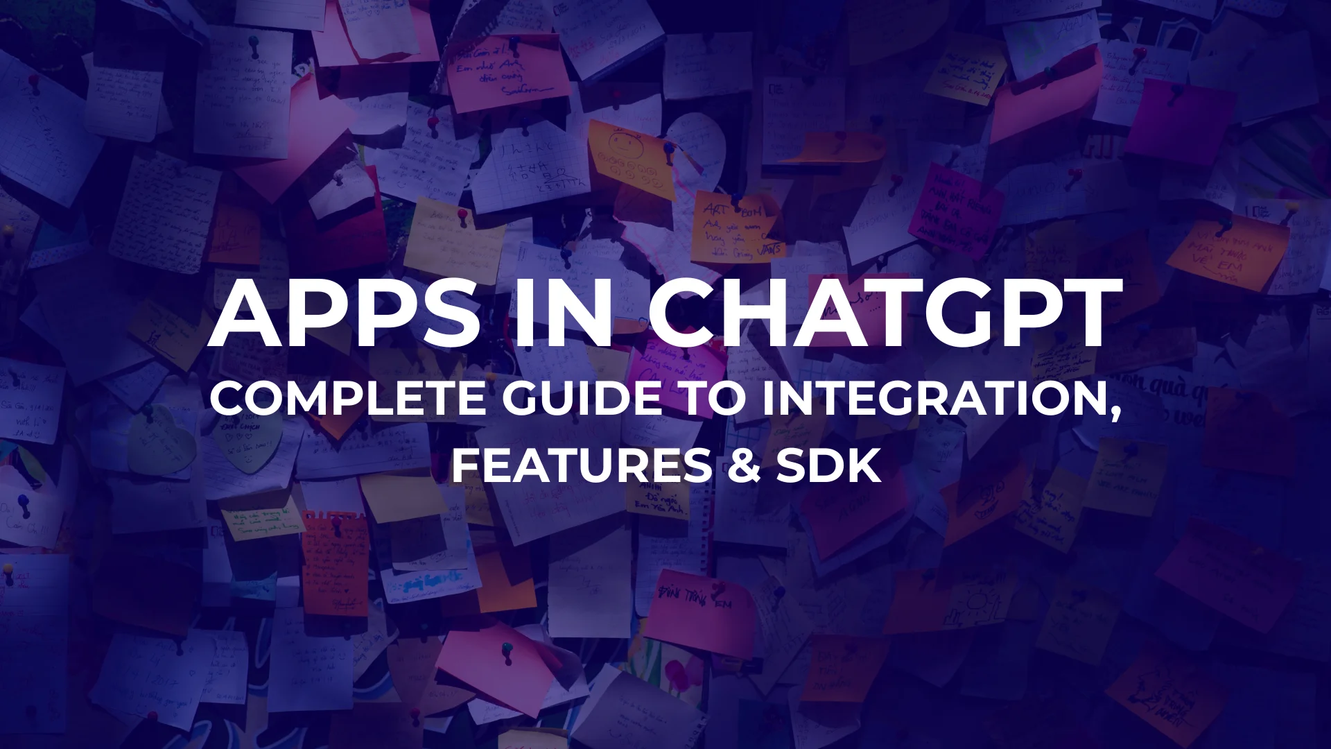 Apps in ChatGPT : Complete Guide to Integration, Features & SDK