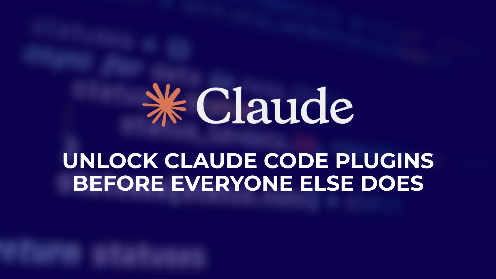 Unlock Claude Code Plugins Before Everyone Else Does