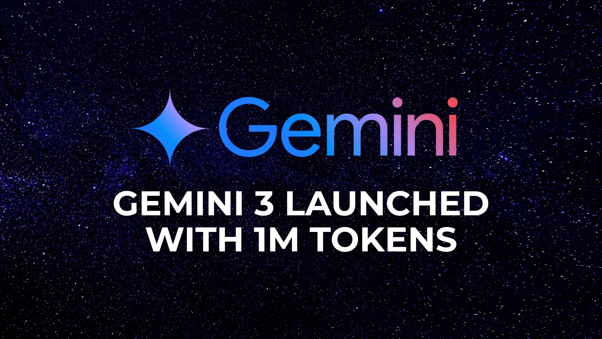 Gemini 3 Launched With 1M Tokens: Everything Explained Here 5 Gemini 3 Launched With 1M Tokens Everything Explained Here