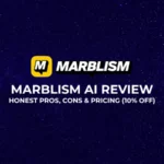 Marblism AI Review Honest Pros, Cons & Pricing (10% OFF)